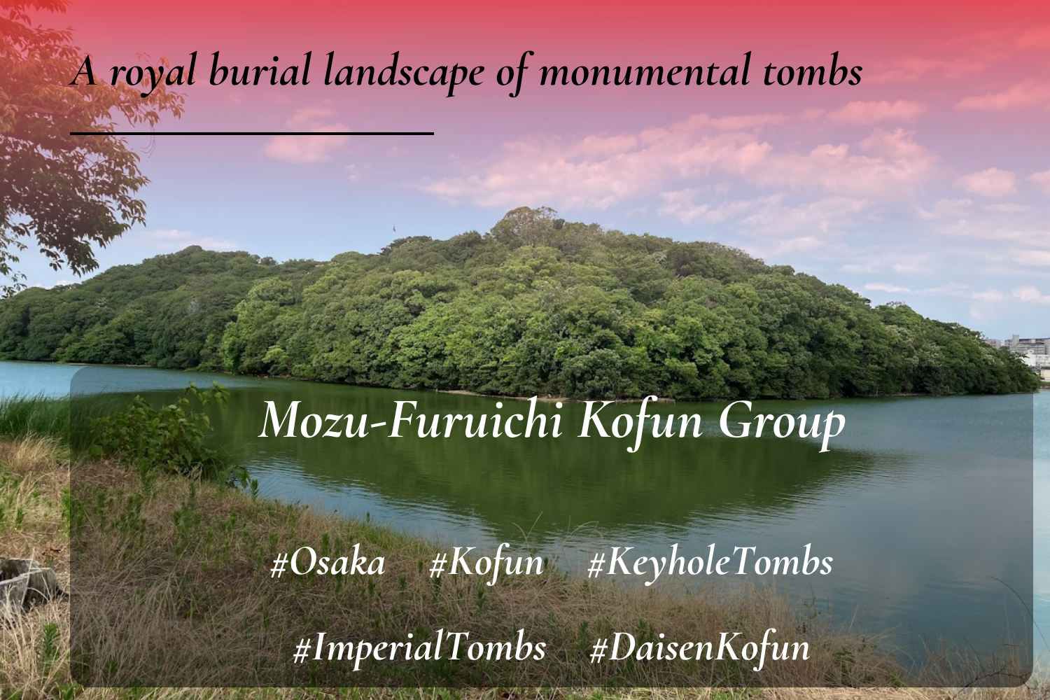 Mozu-Furuichi Kofun Group