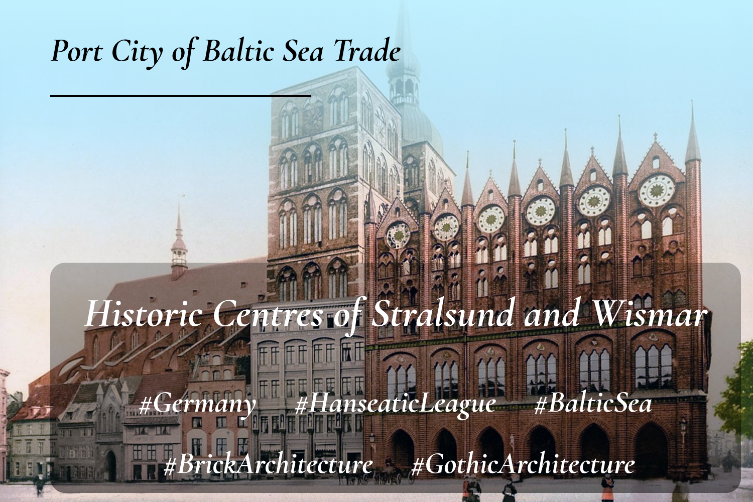 Historic Centre of Stralsund