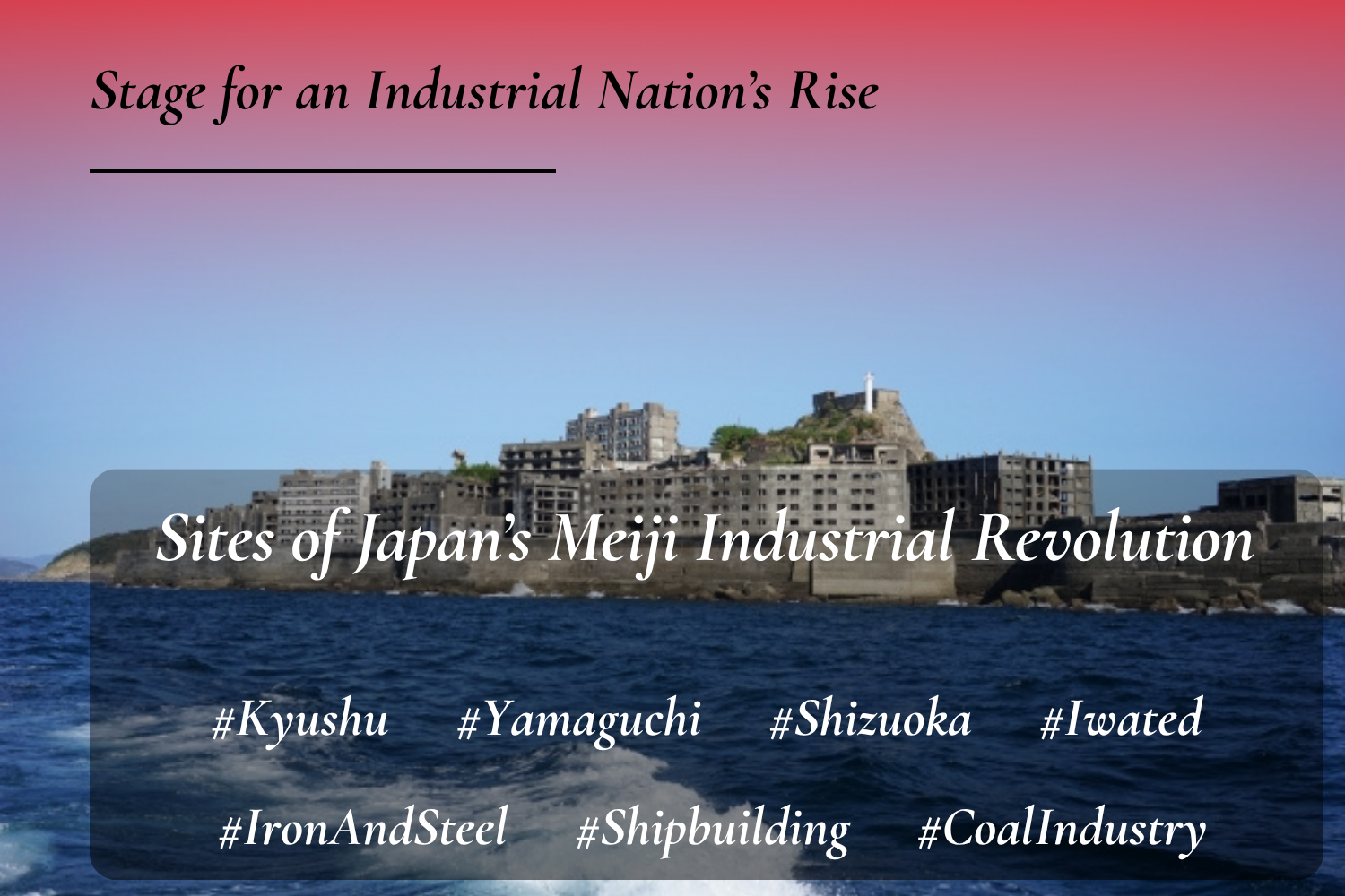 Industrial Heritage Sites of Japan
